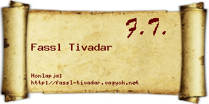 Fassl Tivadar névjegykártya